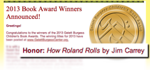 Gelett Burgess Honors How Roland Rolls!